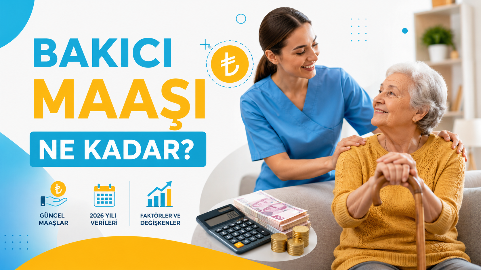 Bakıcı Maaşı Ne Kadar?