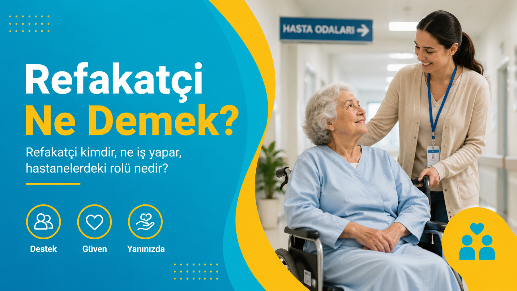 Refakatçi Ne Demek?