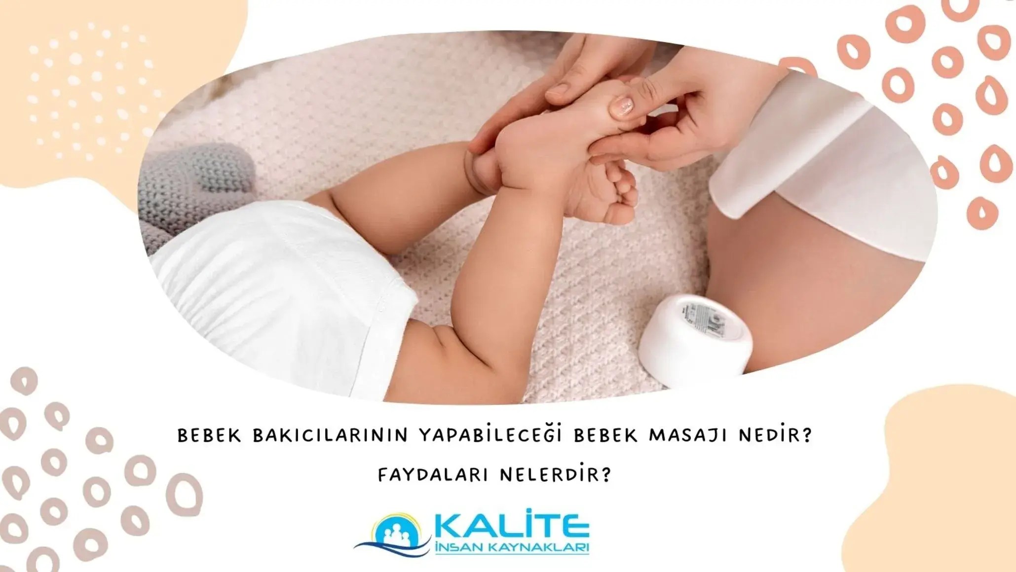 Bebek Bakıcılarının Yapabileceği Bebek Masajı Nedir?