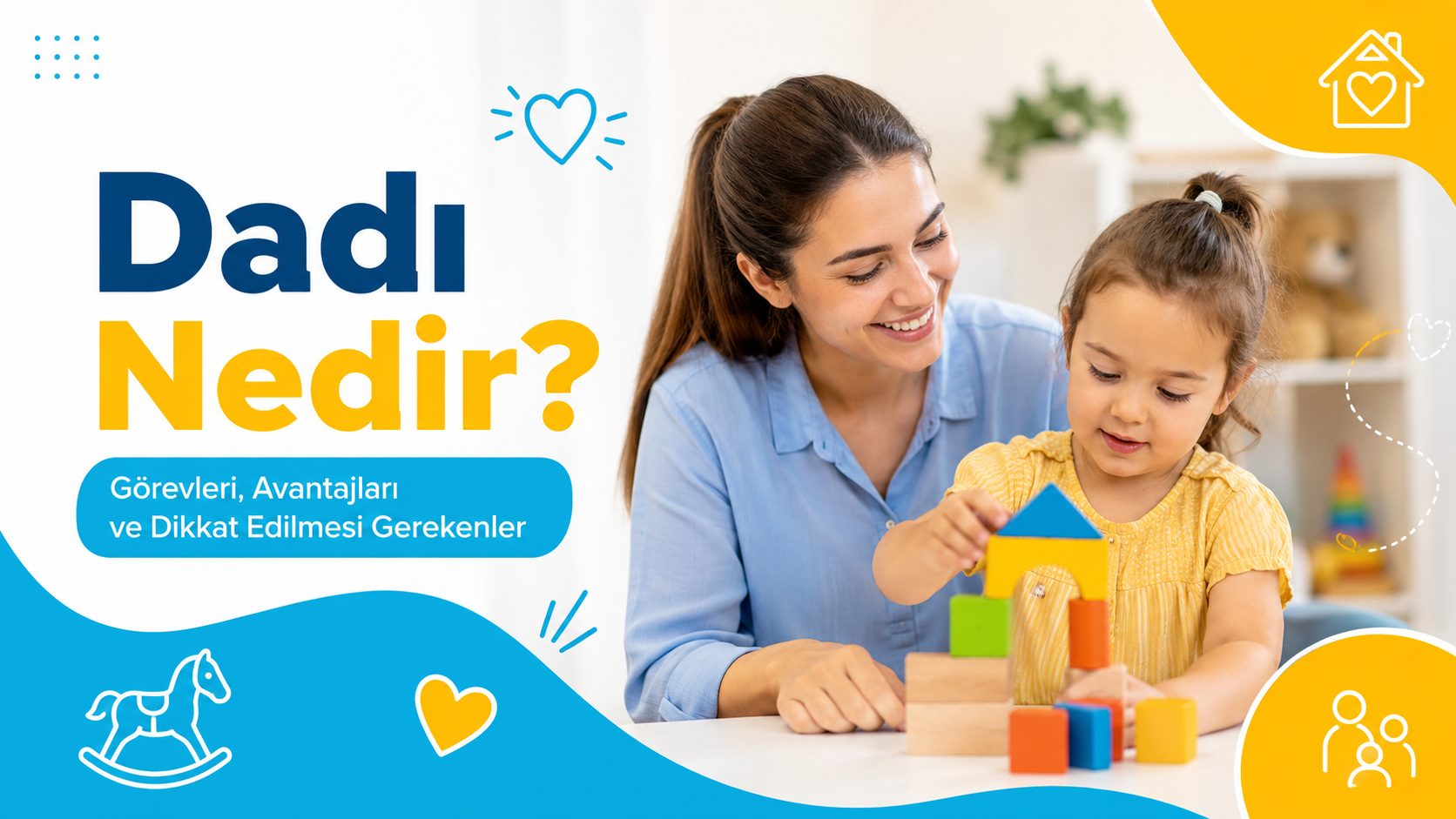 Dadı Nedir?
