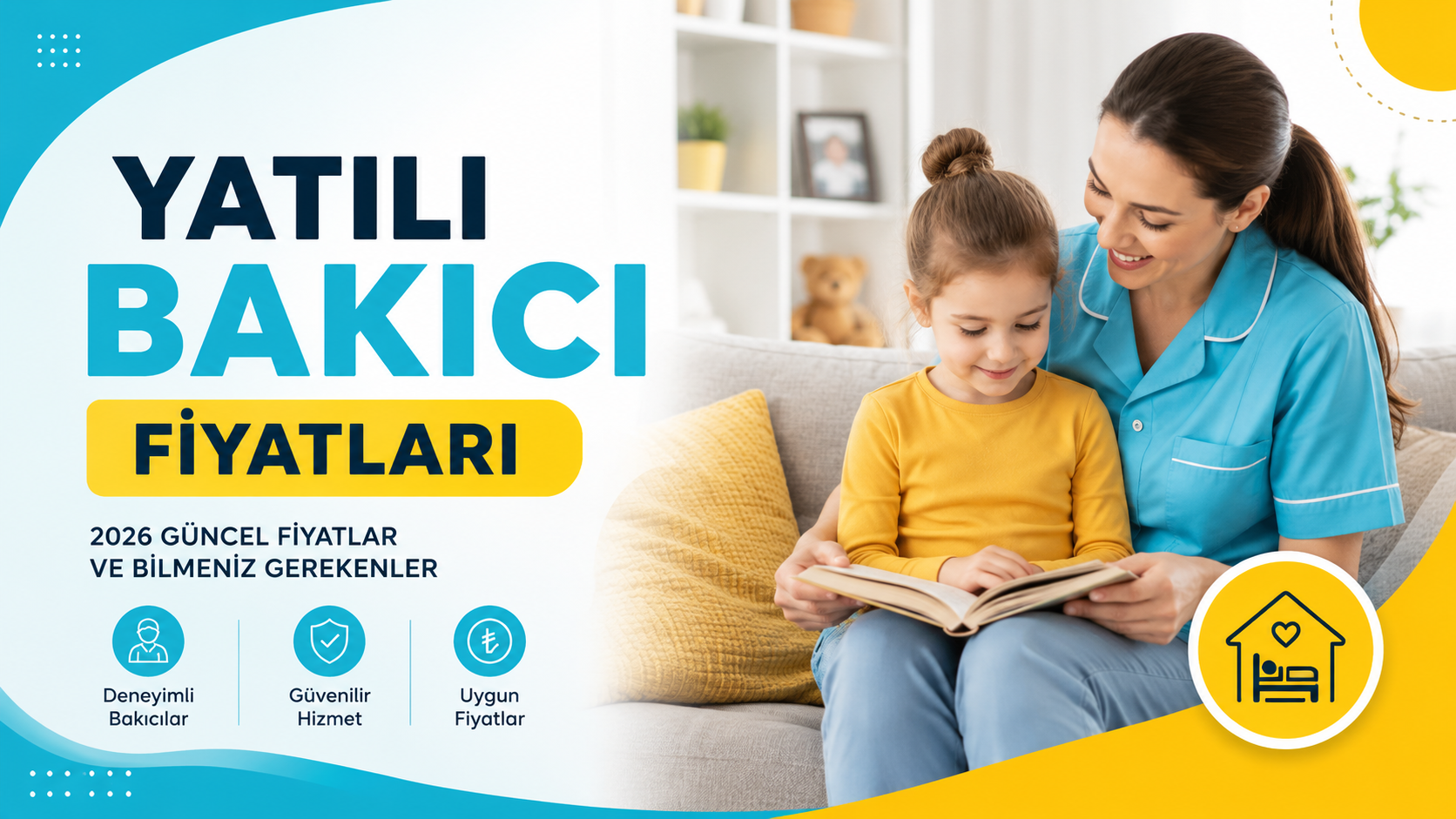 Yatılı Bakıcı Fiyatları